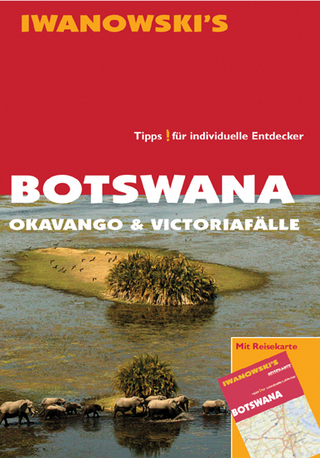 Botswana - Okavango & Victoriafälle - Reiseführer von Iwanowski