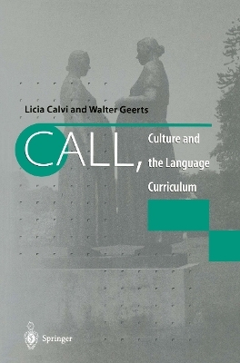 CALL, Culture and the Language Curriculum - 