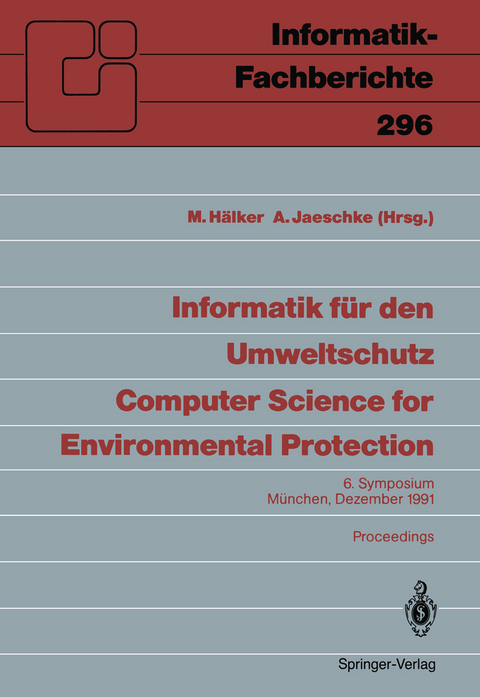 Informatik für den Umweltschutz / Computer Science for Environmental Protection - 
