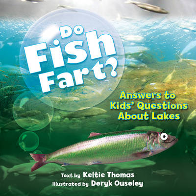 Do Fish Fart? - Keltie Thomas
