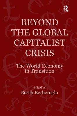 Beyond the Global Capitalist Crisis - 