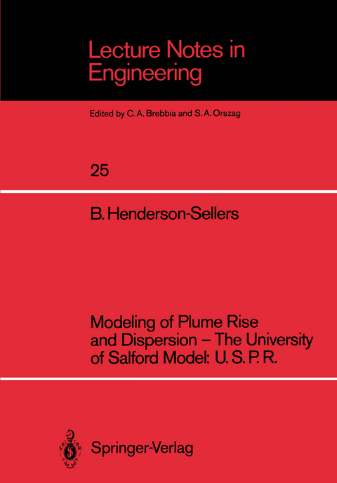 Modeling of Plume Rise and Dispersion &mdash; The University of Salford Model: U.S.P.R. - Brian Henderson-Sellers