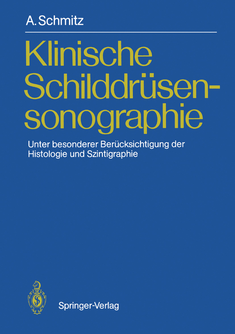 Klinische Schilddr&uuml;sensonographie - Andreas Schmitz