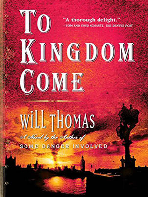 To Kingdom Come - Will Thomas