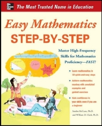 Easy Mathematics Step-by-Step - Sandra Luna McCune, William Clark