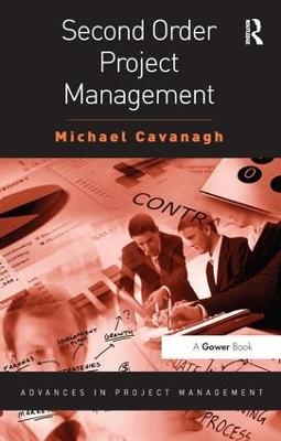 Second Order Project Management - Michael Cavanagh