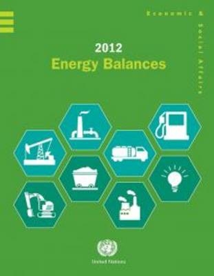 2012 Energy Balances - United Nations Department of Economic and Social Affairs
