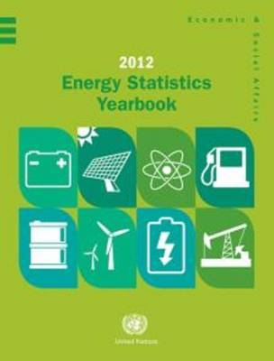 Energy Statistics Yearbook 2012 - United Nations Department of Economic and Social Affairs