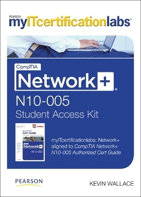 CompTIA Network+ N10-005 MyITCertificationlab -- Access Card - Kevin Wallace