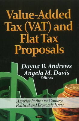Value-Added Tax (VAT) & Flat Tax Proposals - 