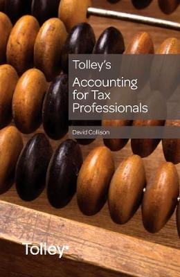 Tolley's Accounting for Tax Professionals - David Collison