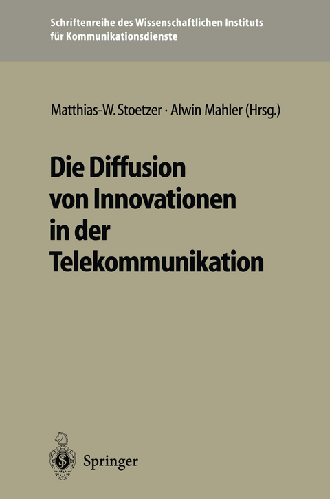 Die Diffusion von Innovationen in der Telekommunikation - 