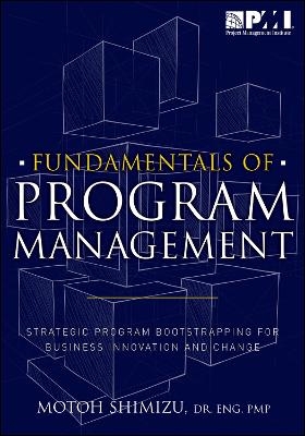 Fundamentals of Program Management - Motoh Shimizu