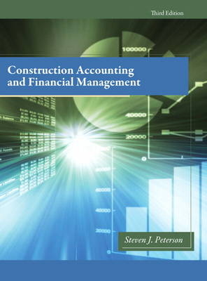 Construction Accounting & Financial Management - Steven Peterson