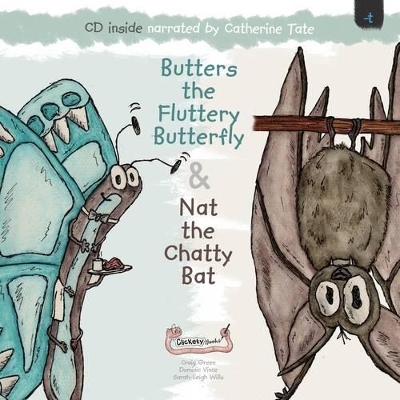 Butters the Fluttery Butterfly & Nat the Chatty Bat - Dominic Vince, Craig Green