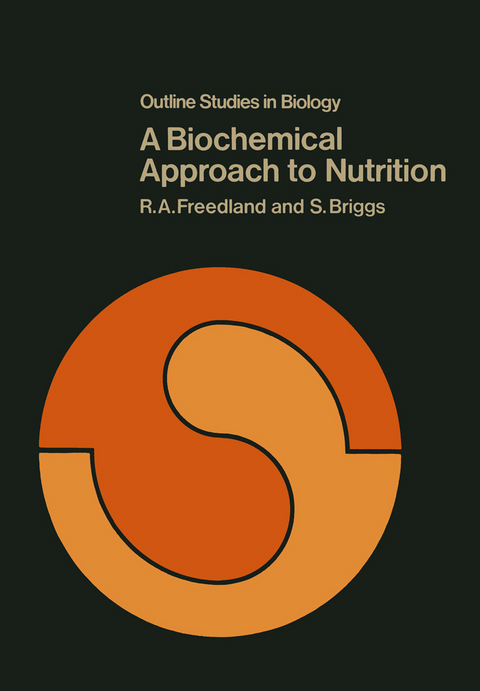 A Biochemical Approach to Nutrition - R. Freedland