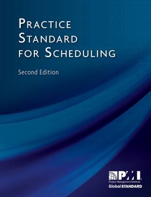 Practice standard for scheduling -  Project Management Institute