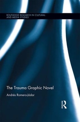 The Trauma Graphic Novel - Andr&eacute;s Romero-J&oacute;dar
