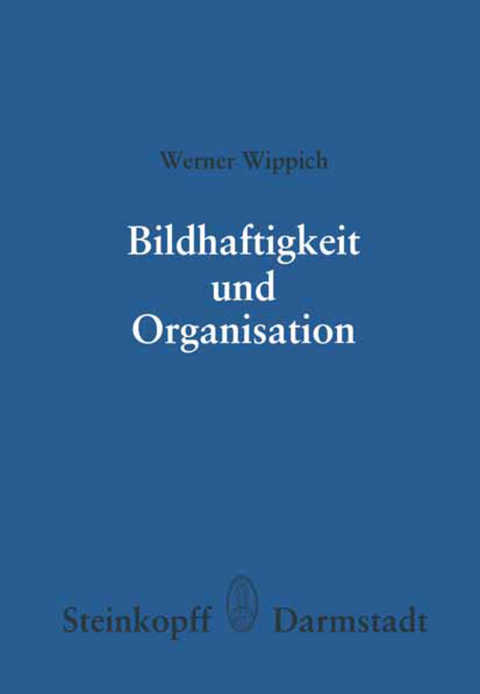 Bildhaftigkeit und Organisation - W. Wippich