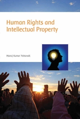 Human Rights & Intellectual Property - Manoj Kumar Pattanaik