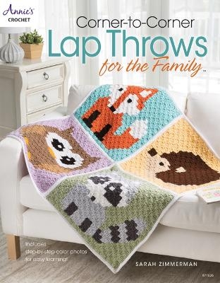 Corner-To-Corner Lap Throws for the Family - Sarah Zimmerman