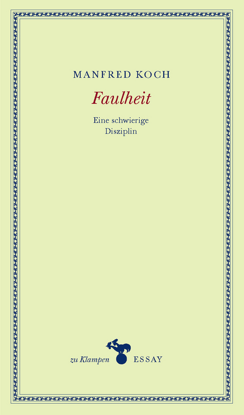 Faulheit - Manfred Koch