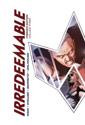 Irredeemable Premier Vol. 3 - Mark Waid