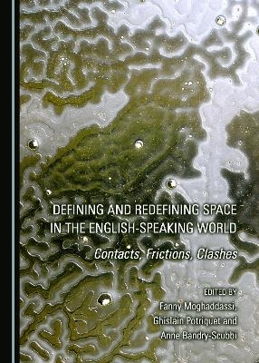 Defining and Redefining Space in the English-Speaking World - 