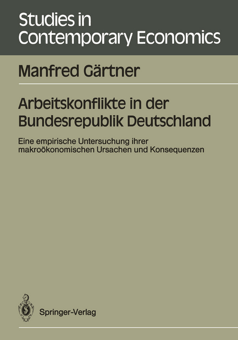 Arbeitskonflikte in der Bundesrepublik Deutschland - Manfred G&auml;rtner