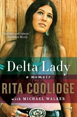 Delta Lady - Rita Coolidge, Michael Walker