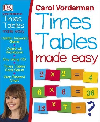 Times Tables Made Easy - Carol Vorderman