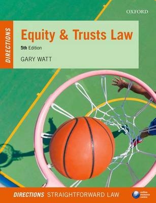 Equity & Trusts Law Directions - Gary Watt