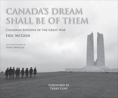 Canada&rsquo;s Dream Shall Be Of Them - Eric McGeer