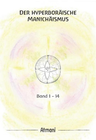 Der hyperboräische Manichäismus