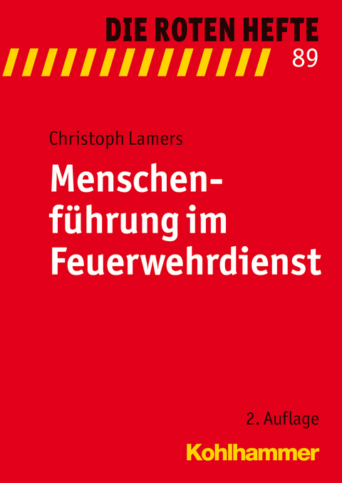 Menschenf&uuml;hrung im Feuerwehrdienst - Christoph Lamers