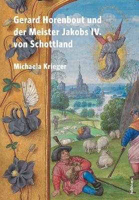 Gerard Horenbout und der Meister Jakobs IV. von Schottland