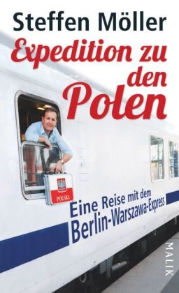 Expedition zu den Polen - Steffen M&ouml;ller