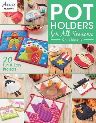 Pot Holders for all Seasons - 