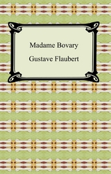 Madame Bovary - Gustave Flaubert