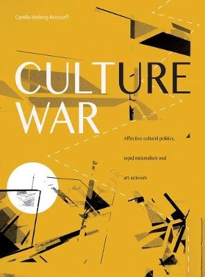 Culture War - Camilla M&oslash;hring Reestorff