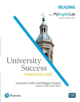 University Success Reading, Transition Level, with MyEnglishLab - Lawrence Zwier, Maggie Vosters