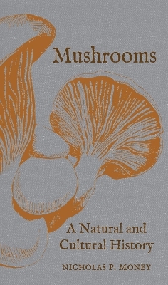 Mushrooms - Nicholas P. Money