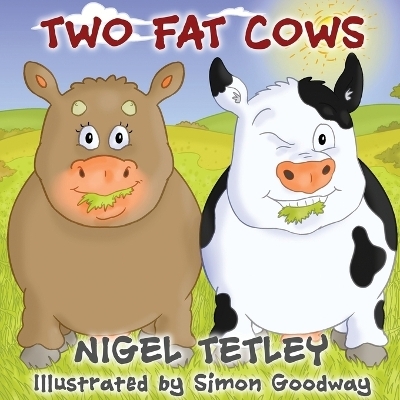 Two Fat Cows - Nigel Tetley