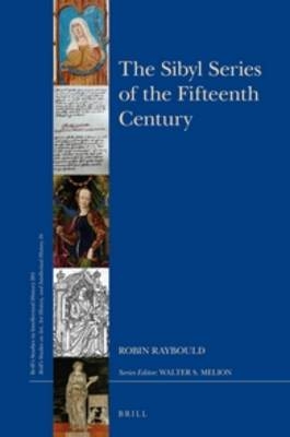 The Sibyl Series of the Fifteenth Century - Robin Raybould