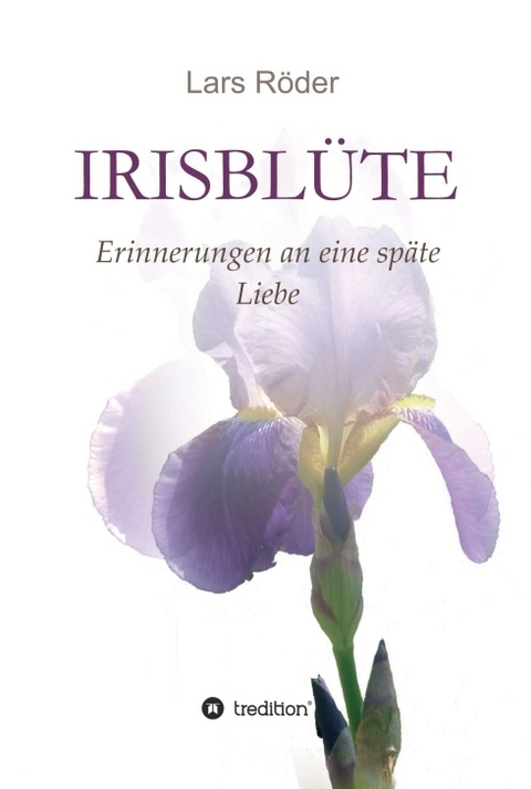 Irisblüte - Lars Röder