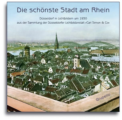 Die sch&ouml;nste Stadt am Rhein - Andreas Schroyen