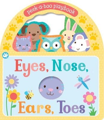 Little Me Eyes, Nose, Ears, Toes -  Parragon Editors