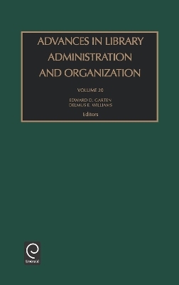 Advances in Library Administration and Organization - 