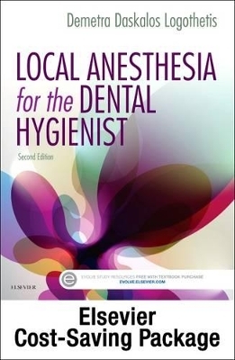 Local Anesthesia for the Dental Hygienist - Elsevier eBook on Vitalsource and Local Anesthesia Procedures Videos Access Cards Package
