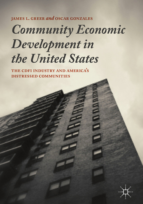 Community Economic Development in the United States - James L. Greer, Oscar Gonzales